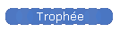 Trophe