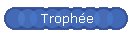 Trophe