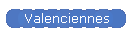Valenciennes